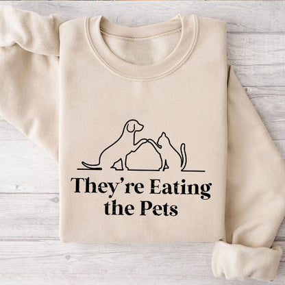 Petthouse | They're Eating The Pets Shirt, They're Eating The Dogs They're Eating The Cats Shirt, Funny Pets