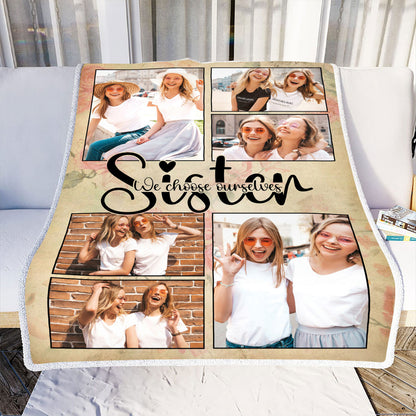 Petthouse | Customized Photo Fleece Blanket To My Best Friends, Sisters We Choose Ourselves Throw Blanket For Bestie