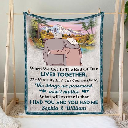 Petthouse | Personalized Valentines Grandpa Fleece Blanket, When We Get To The End Of Lives Throw Blanket