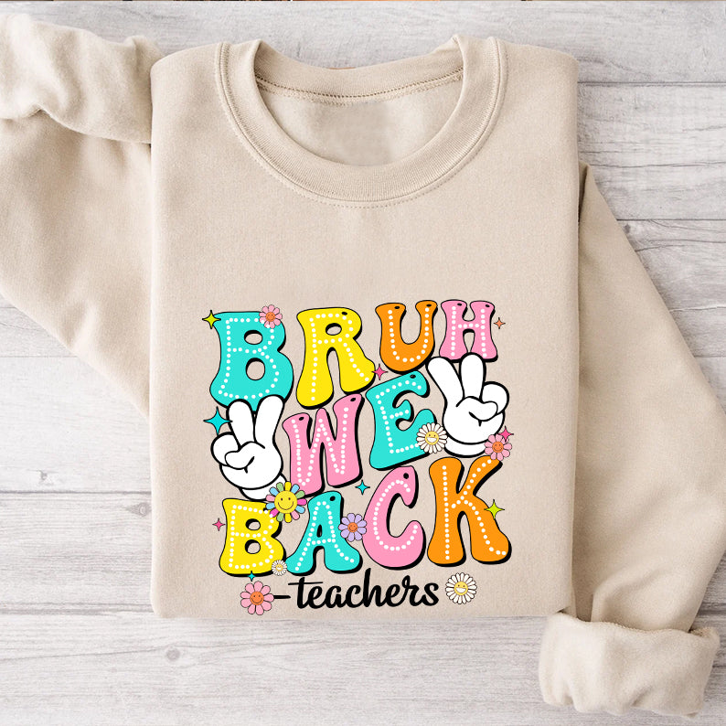 Petthouse | Bruh We Back Teachers Shirt, Teacher First Day Of School Tshirt, Back To School Shirt