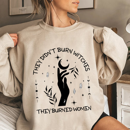 Petthouse | They Didn't Burn Witches They Burned Women Shirt, Witchy Shirt For Women, Feminist Witch