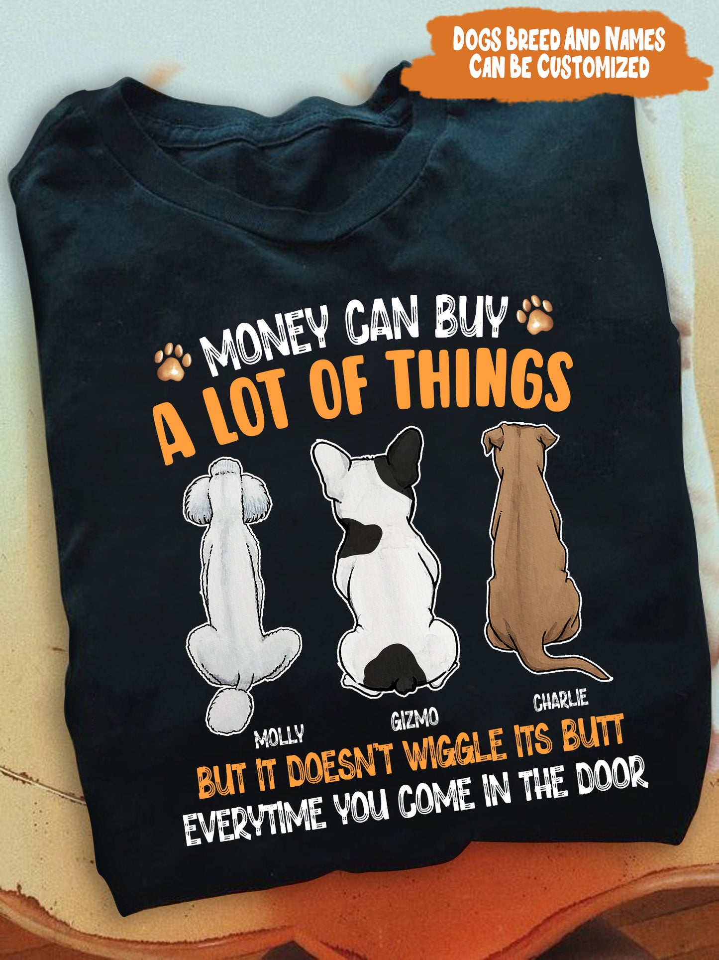 Petthouse | Personalized Dog Lover T-shirt, Gift For Dog Owners, Dog Enthusiasts, Money Can Buy A Lot