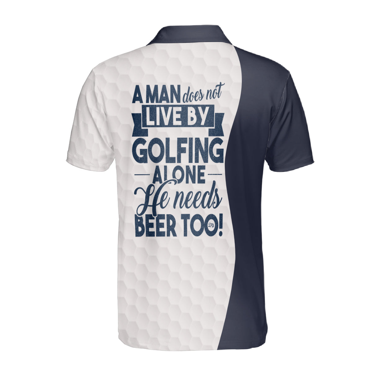 Petthouse | Golf Men Polo Shirt Man Does Not Live By Golfing Sport Shirt Beer Addicted Polo Shirt Golfing Lover Gifts