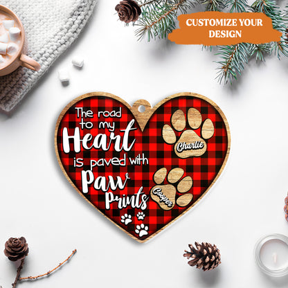 Petthouse | Personalized Dog Ornament, The Road To My Heart Is Paved With Paw Prints, Gift For Dog Lover