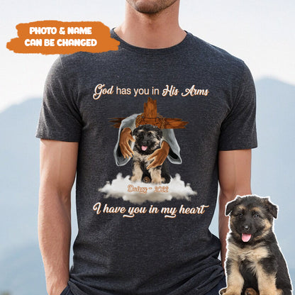 Petthouse | Custom Memories Dog Jesus God Has You In His Arms I Have You In My Heart Shirt