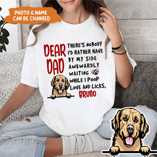 Petthouse | Personalized Dog Father Have By My Side - Dog Dad Gift Unisex Shirt - Father's Day Gift