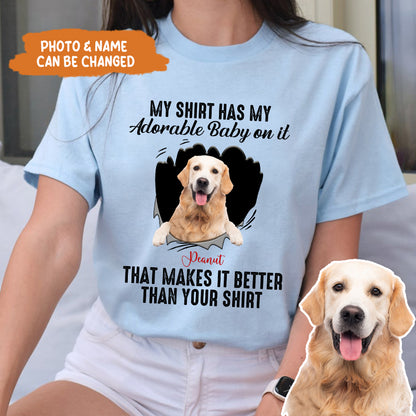 Petthouse | Personalized Dog My Shirt Has My Adorable Baby Shirt, Gift For Dog Lover Dog Dad Dog