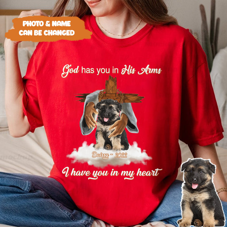 Petthouse | Custom Memories Dog Jesus God Has You In His Arms I Have You In My Heart Shirt