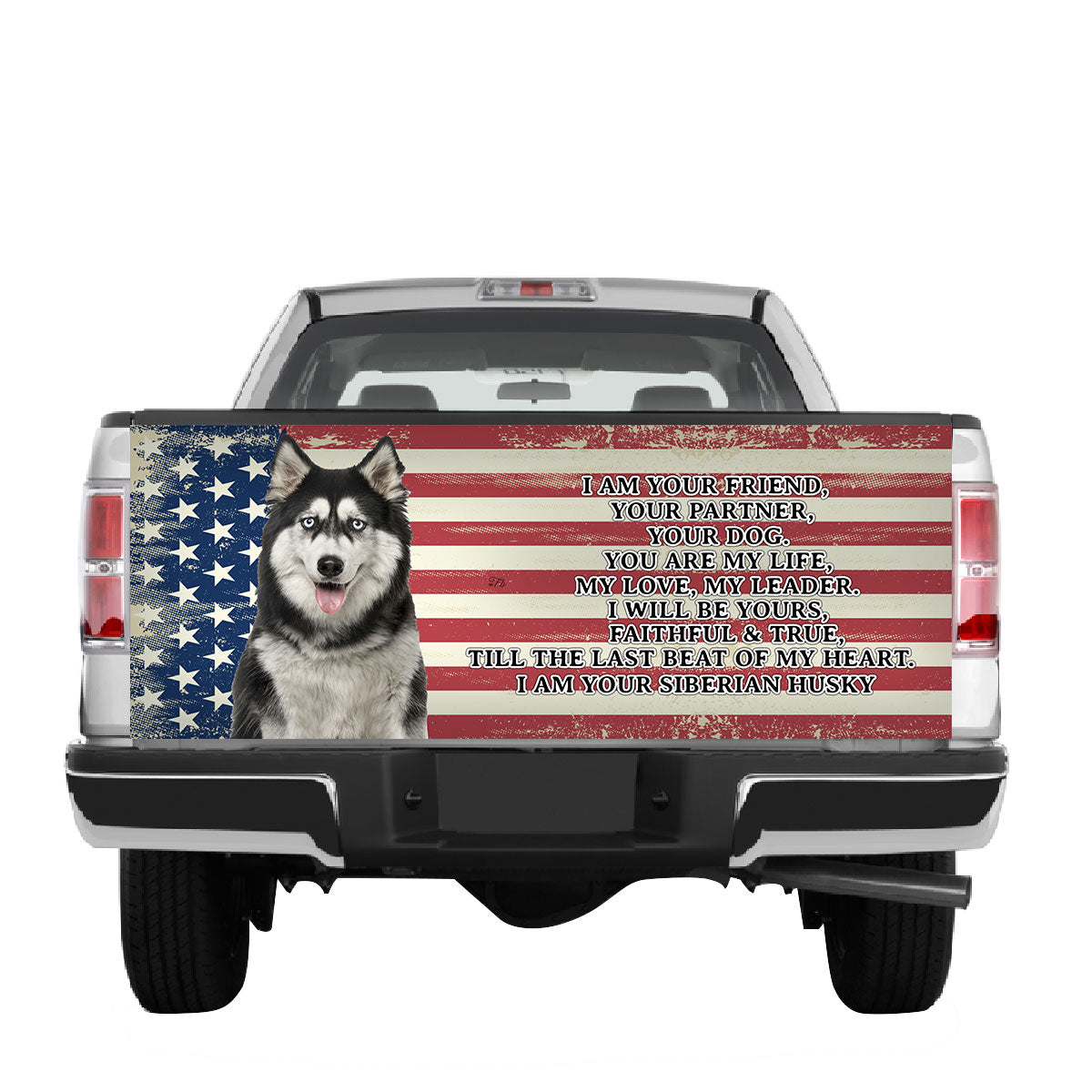 Petthouse | Tailgate Vinyl Wrap American Flag I Am Your Siberian Husky Dog Tailgate Wrap Truck