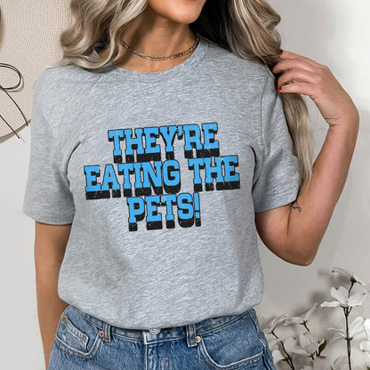 Petthouse | They're Eating The Pets Shirt, They're Eating The Dogs Shirt, Funnt Pets 2024 Shirt, Dog Lover