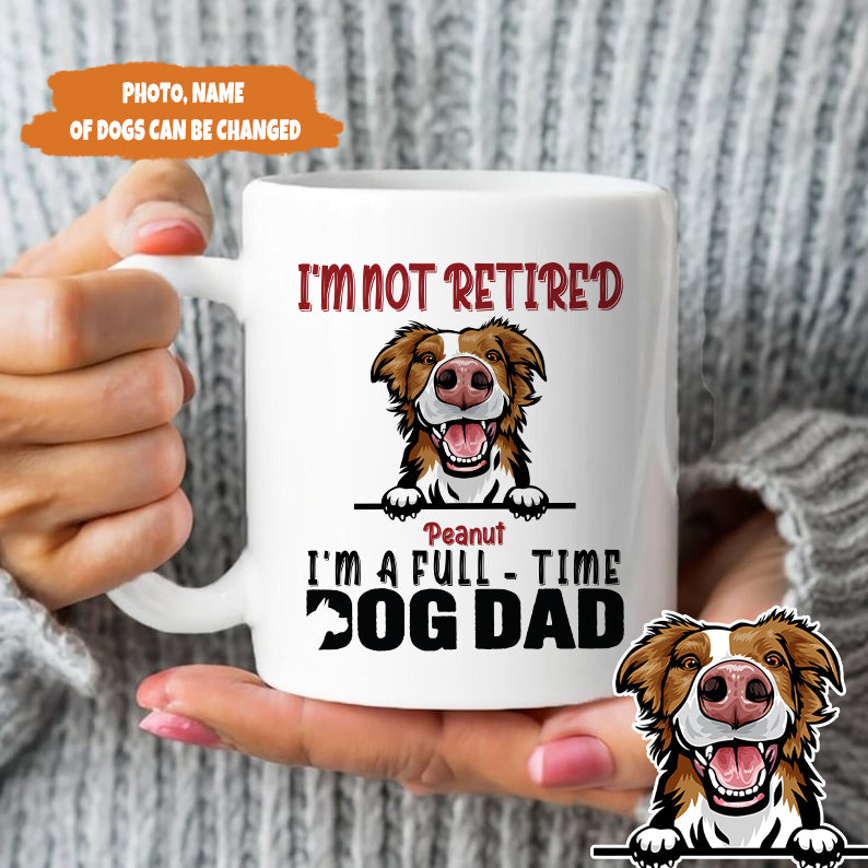 Petthouse | Customized I'm Not Retired I'm A Full Time Dog Dad Shirt, Father's Day Gift, Gift For Dad