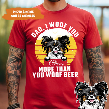 Petthouse | Personalized Dog Beer Dad I Woof You Shirt, Funny Gift For Dog Dad Dog Lover T Shirt