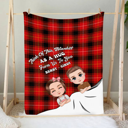 Petthouse | Customized Name Think Of This Blanket As A Hug Gifts From Life Partner, To My Soulmate Relationship Goal