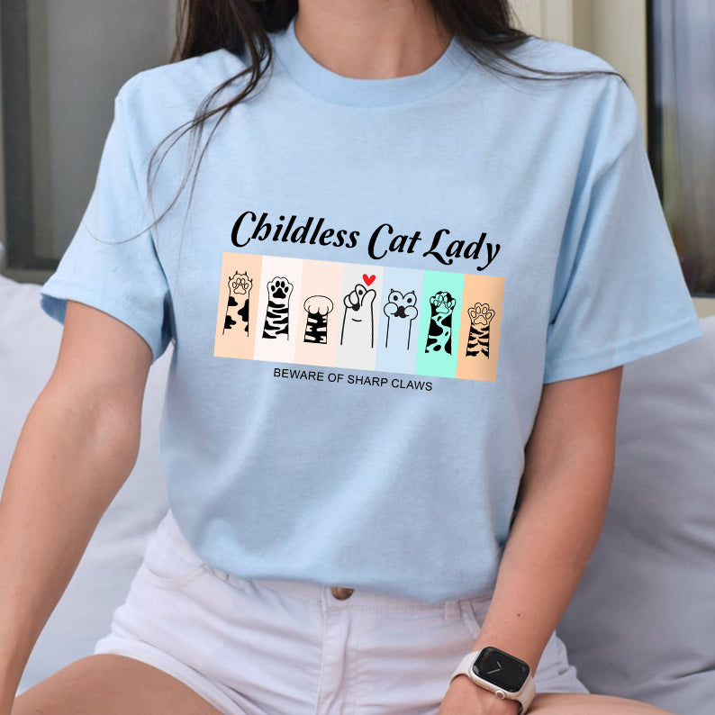 Petthouse | Cute Childless Cat Lady Shirt, Beware Of Sharp Claws Funny Shirt, Shirt For Woman