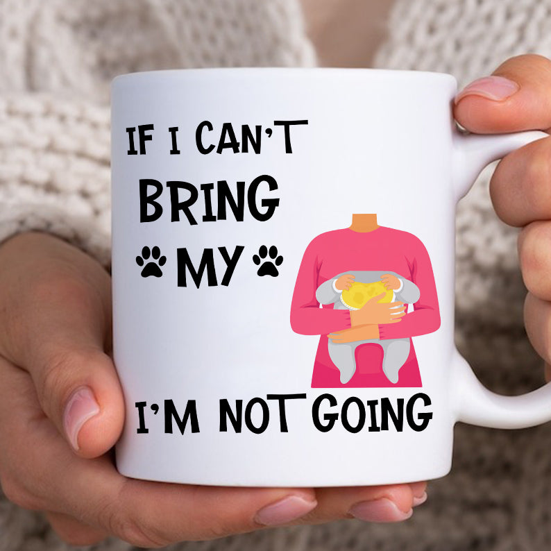 Petthouse | Customized Funny Dog If I Can't Bring My Dog I'm Not Going Shirt, Gift For Dog Dad Mom