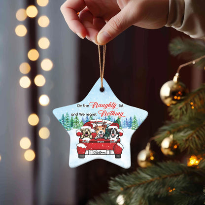 Petthouse | Personalized On The Naughty List & I Regret Nothing Ceramic Ornament, Dog Lovers Christmas Gift