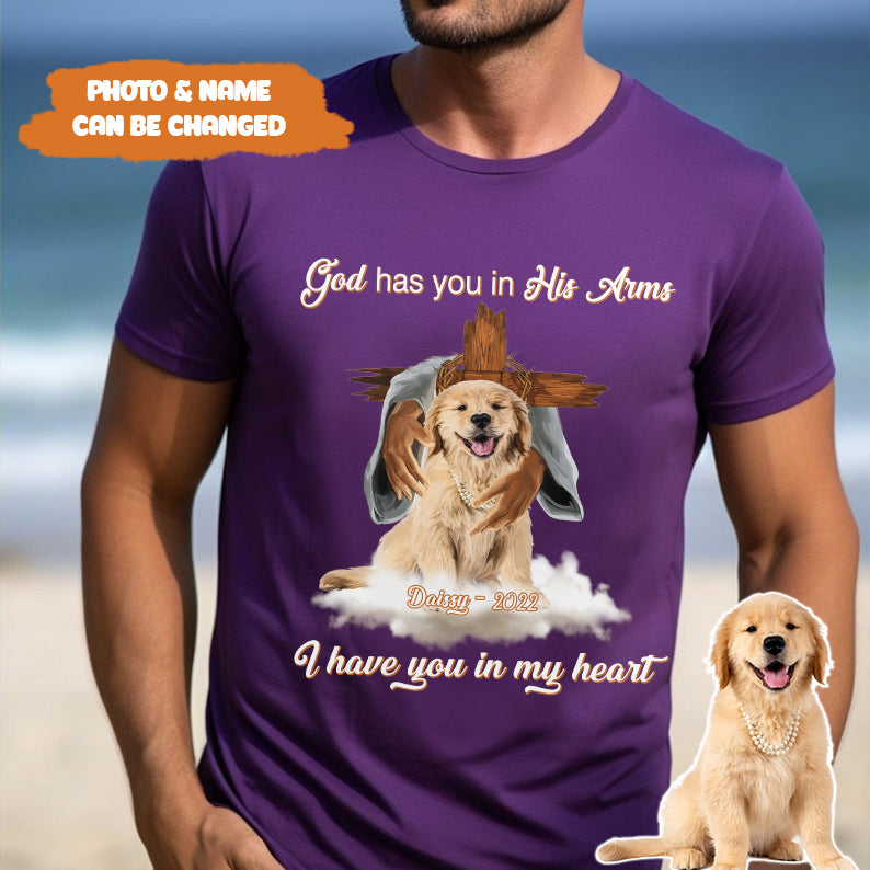 Petthouse | Custom Memories Dog Jesus God Has You In His Arms I Have You In My Heart Shirt