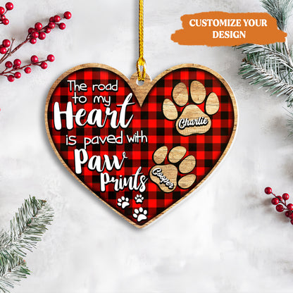 Petthouse | Personalized Dog Ornament, The Road To My Heart Is Paved With Paw Prints, Gift For Dog Lover