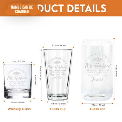 Petthouse | Custom Congrats On Being My Husband Whiskey Glass, For Husband, Whiskey Glass For Him