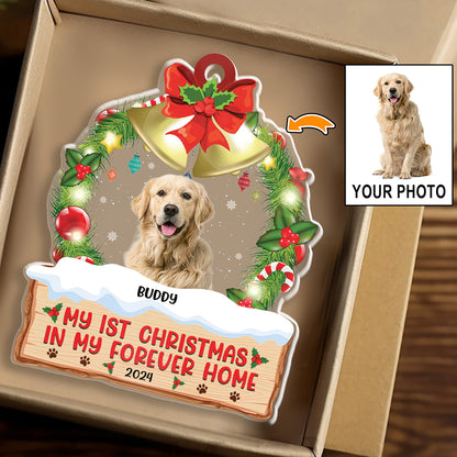 Petthouse | Custom Photo My 1st Christmas In My Forever Home Acrylic Ornament, Christmas Gift For Dog Lovers